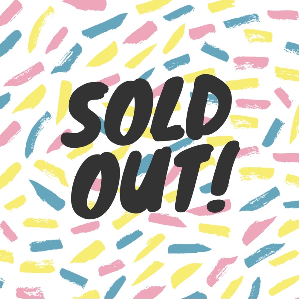 Everything Beyond this point is Sold Out!